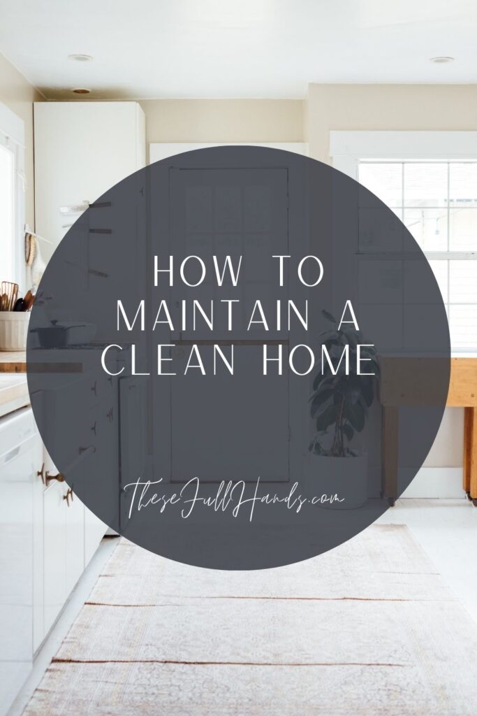 Pinterest Pin graphic of minimalist kitchen with title How To Maintain a clean home