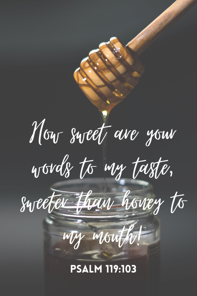 verse quote over a jar of honey with a honey stick dripping with honey